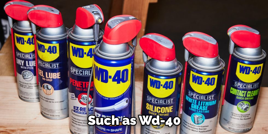 Such as Wd-40