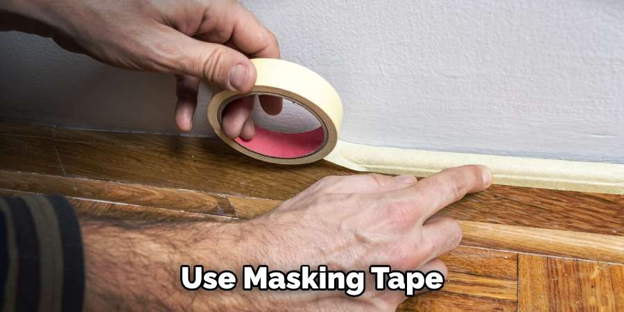 Use Masking Tape