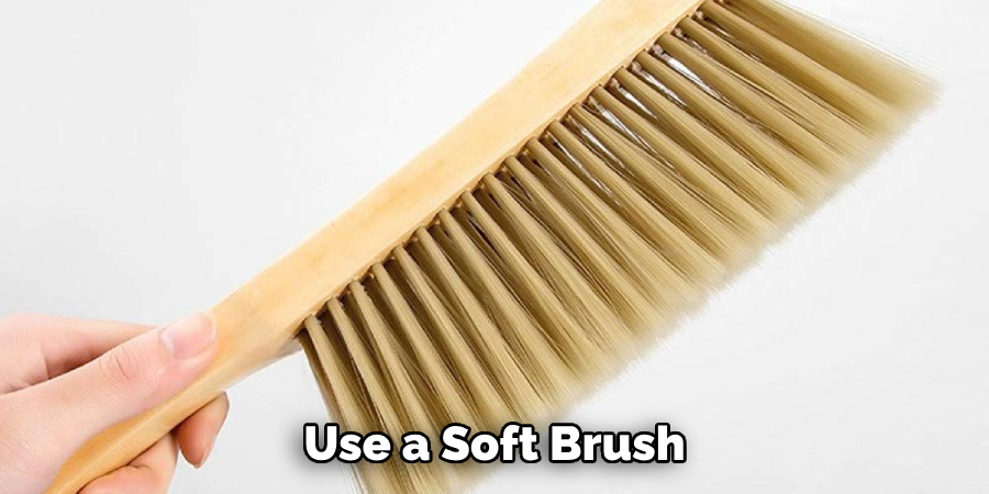  Use a Soft Brush 