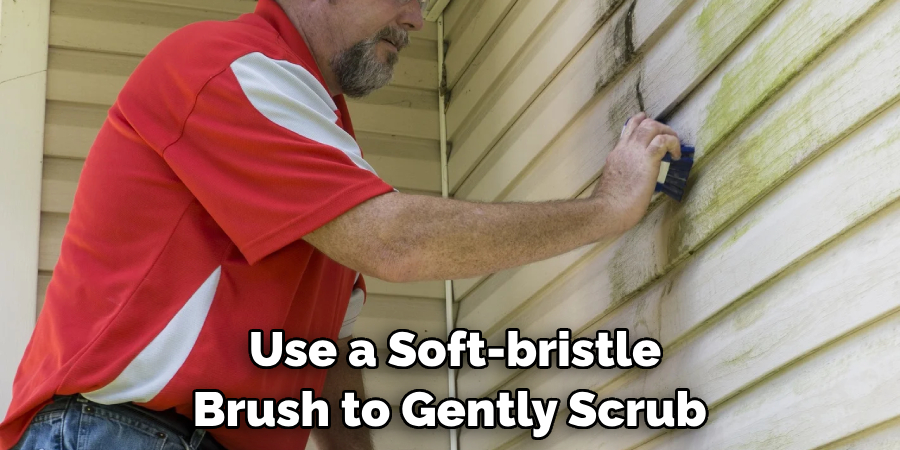 Use a Soft-bristle Brush to Gently Scrub 