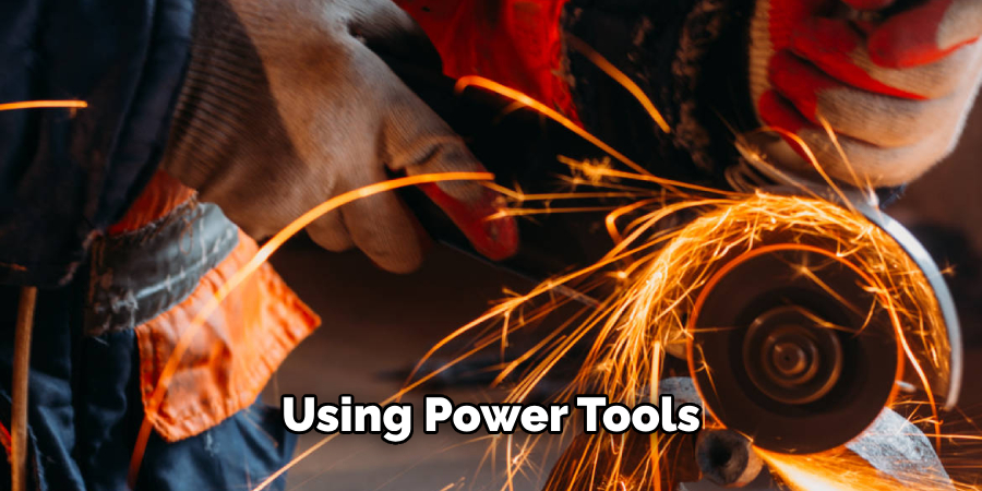 Using Power Tools