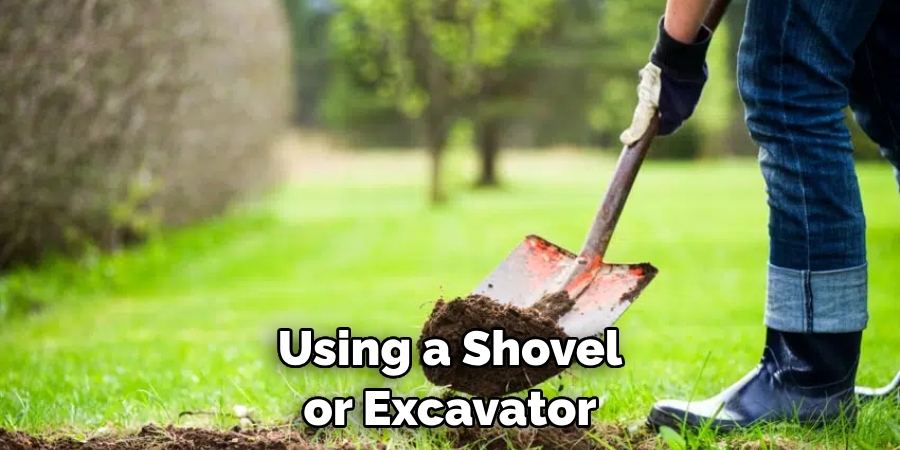 Using a Shovel or Excavator