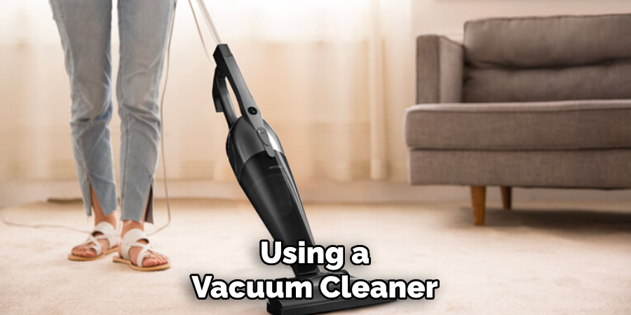 Using a Vacuum Cleaner