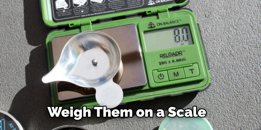 Weigh Them on a Scale 