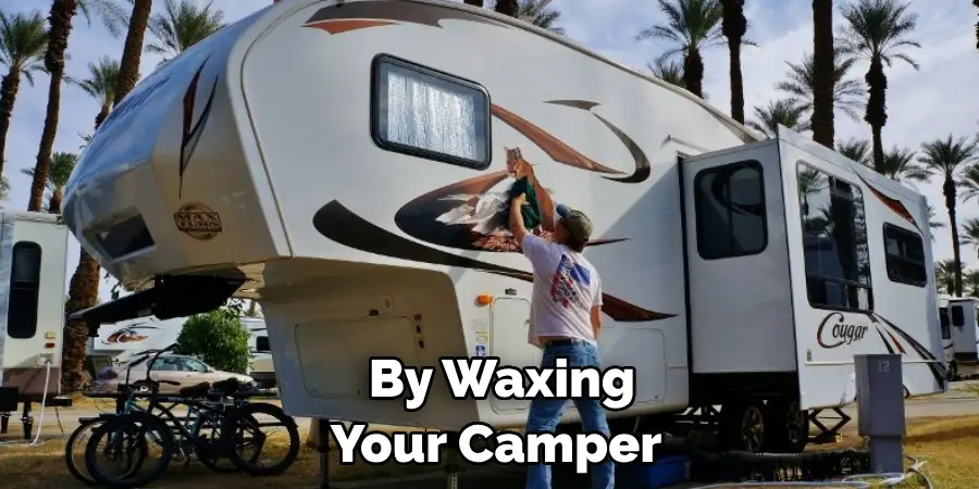  by Waxing Your Camper