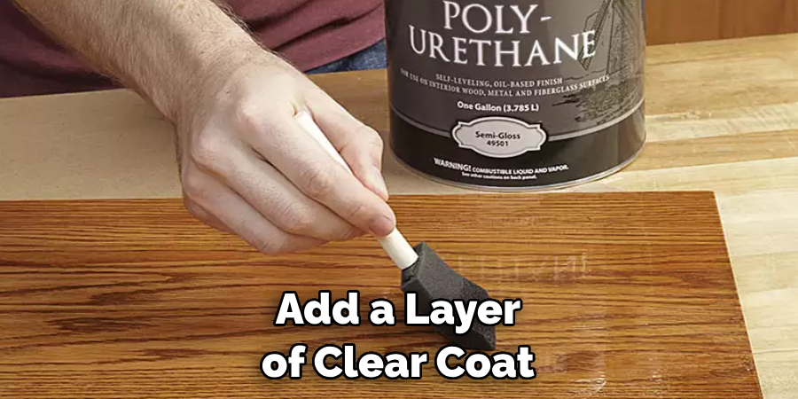 Add a Layer of Clear Coat