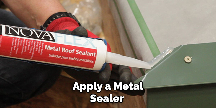 Apply a Metal Sealer 