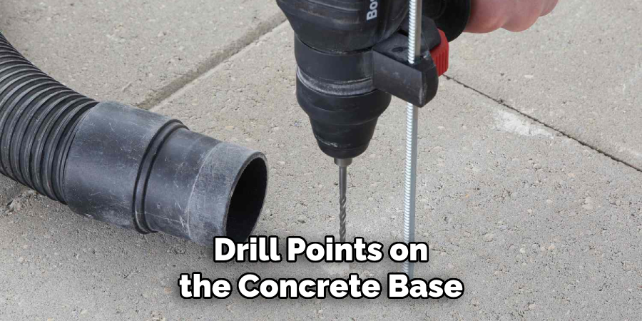 Drill Points on the Concrete Base