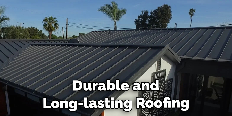 Durable and Long-lasting Roofing 