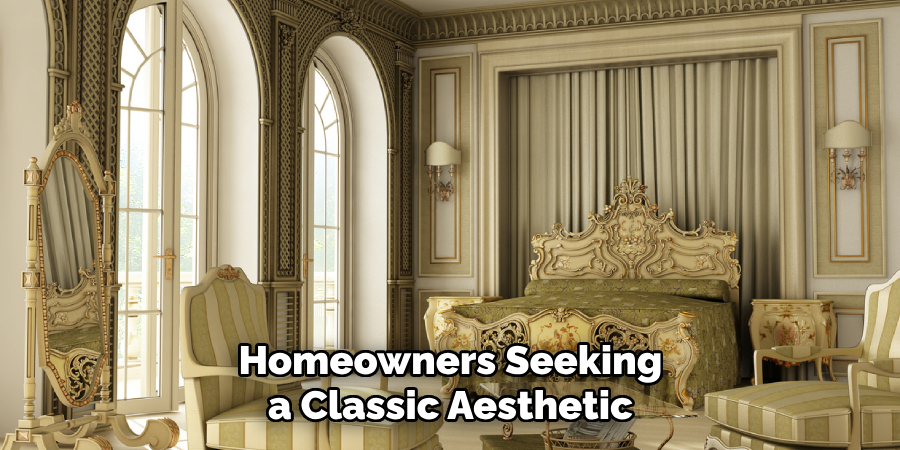 Homeowners Seeking a Classic Aesthetic