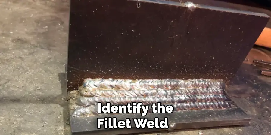  Identify the Fillet Weld 