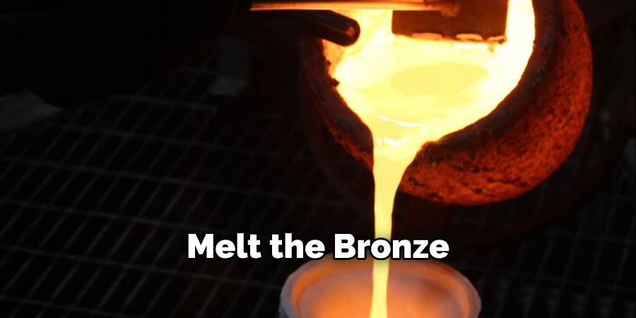 Melt the Bronze