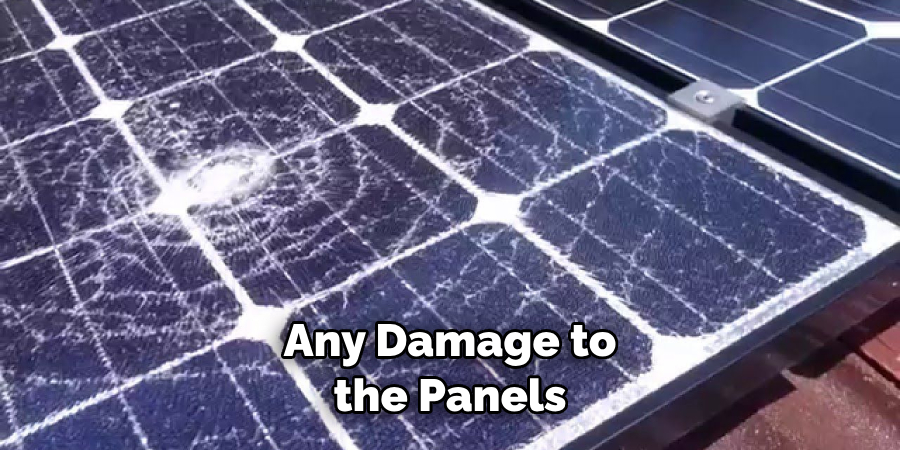 Any Damage to the Panels