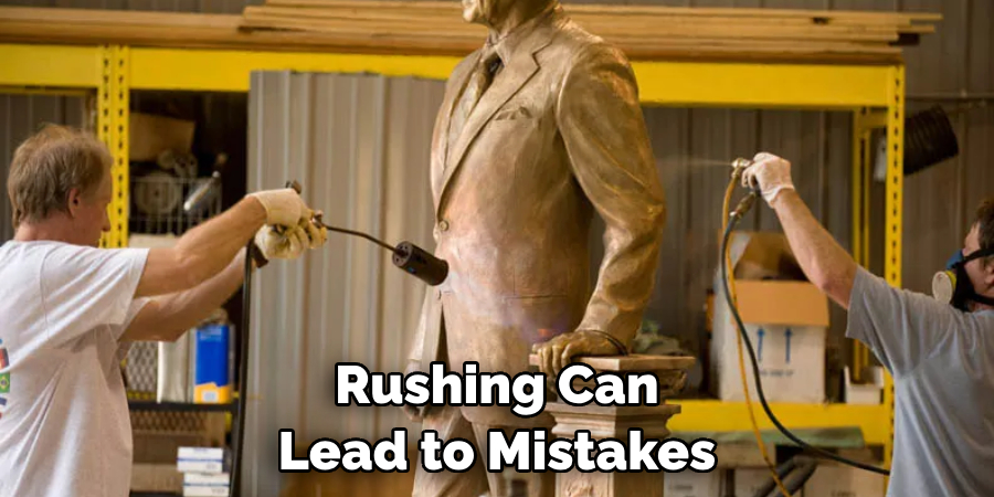 Rushing Can Lead to Mistakes 