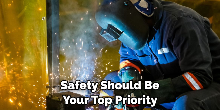 Safety Should Be Your Top Priority