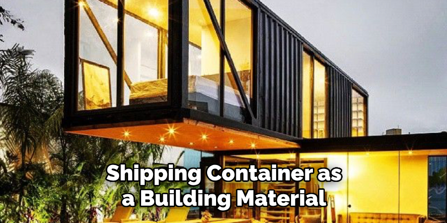 Shipping Container as a Building Material