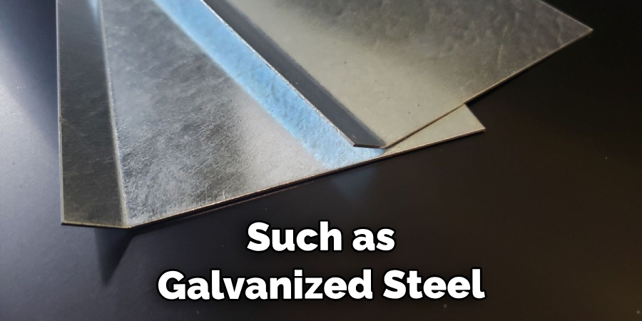 Such as Galvanized Steel