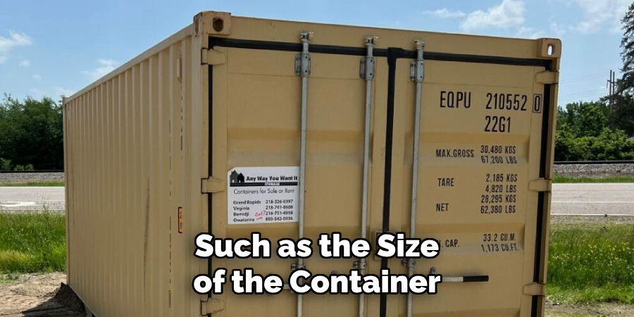 Such as the Size of the Container