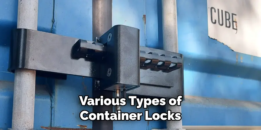 Various Types of Container Locks