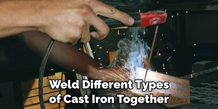 Weld Different Types of Cast Iron Together