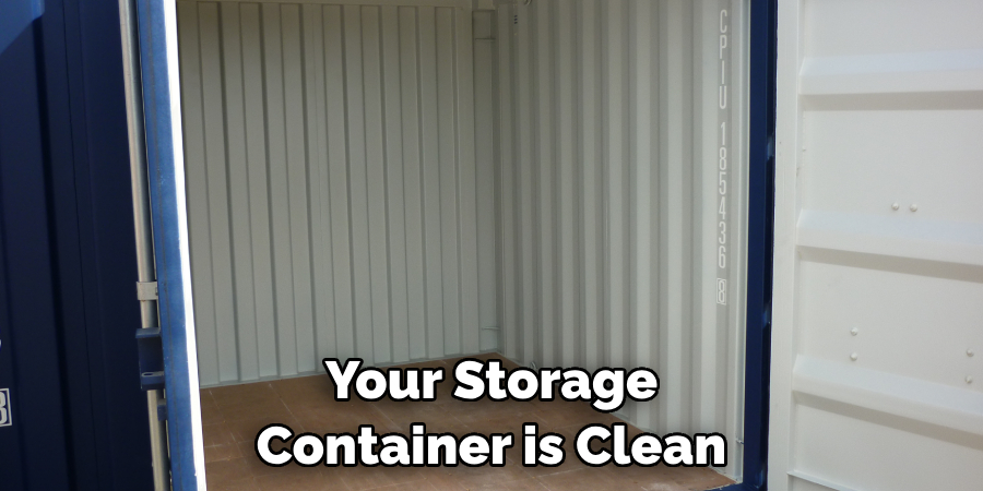 Your Storage Container is Clean