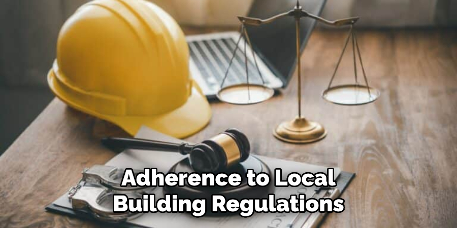 Adherence to Local Building Regulations