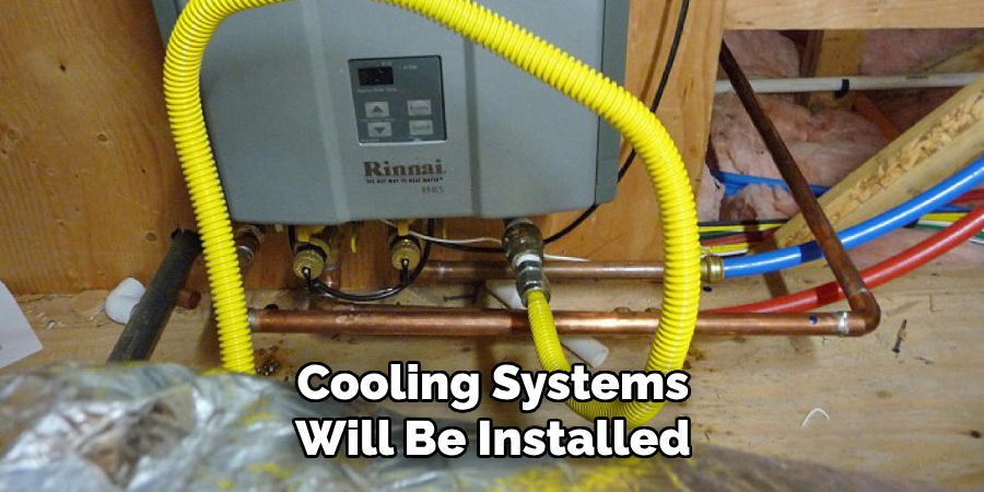 Cooling Systems Will Be Installed