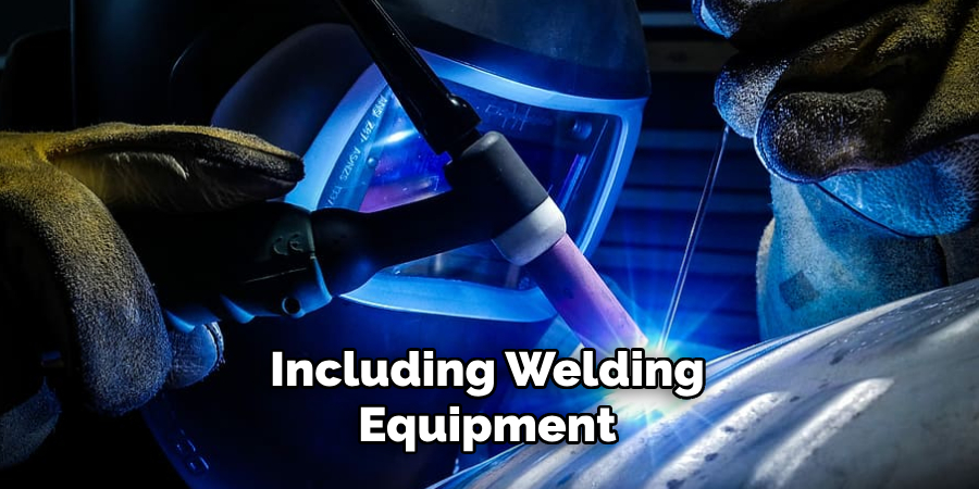 Including Welding Equipment