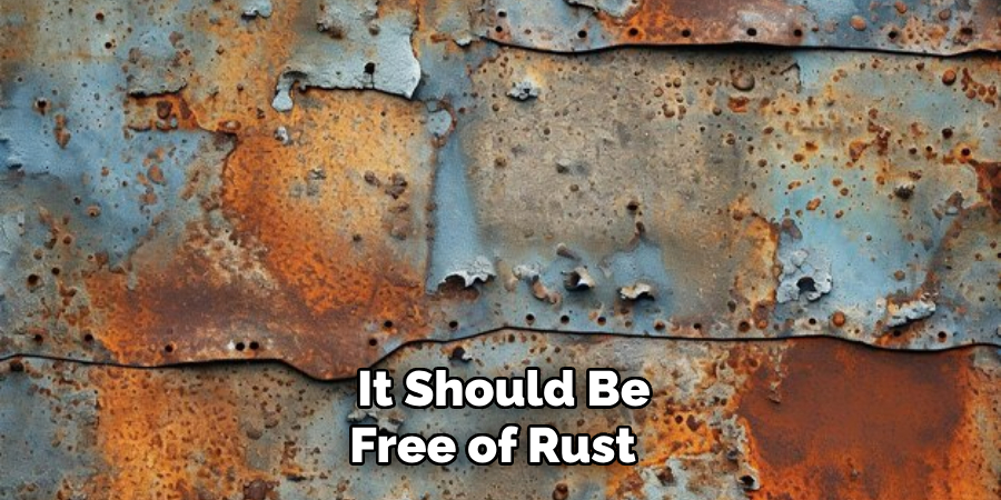 It Should Be Free of Rust 