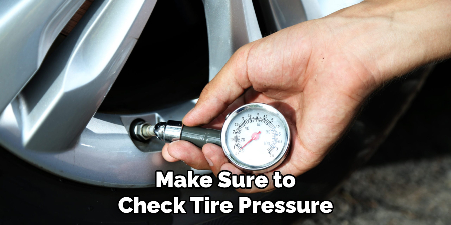 Make Sure to Check Tire Pressure