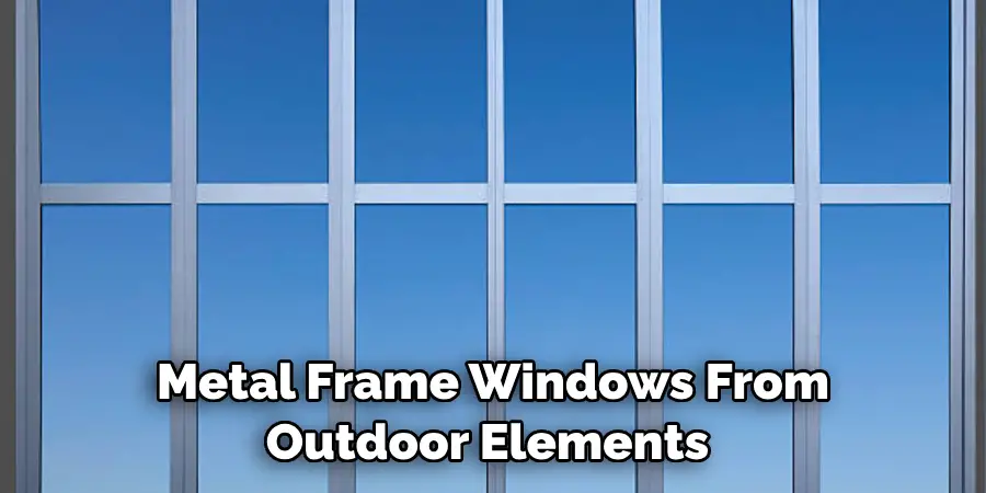 Metal Frame Windows From Outdoor Elements