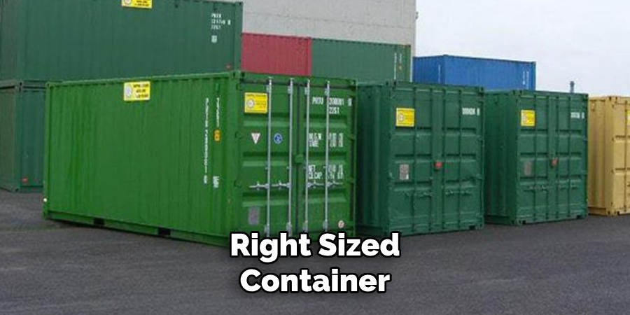 Right Sized Container