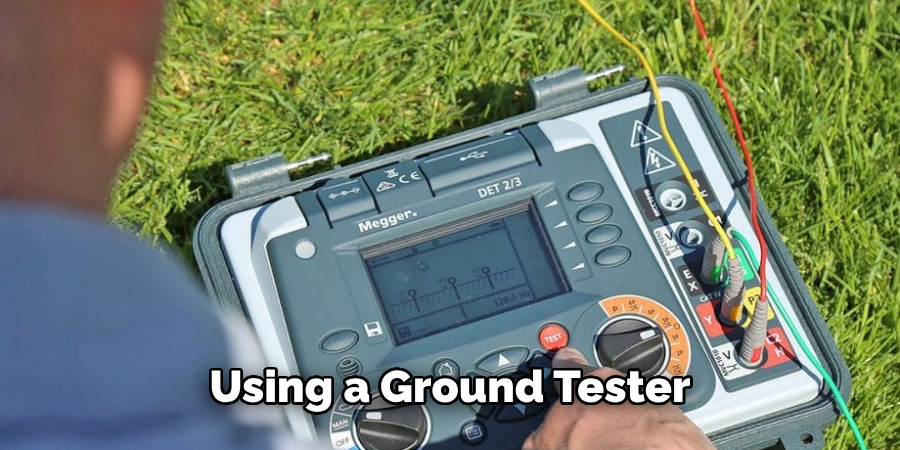 Using a Ground Tester