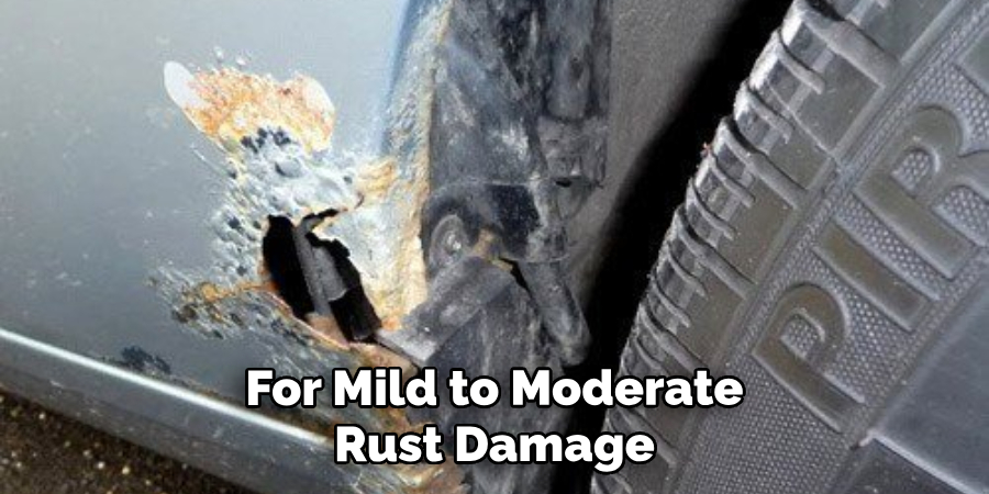 For Mild to Moderate Rust Damage