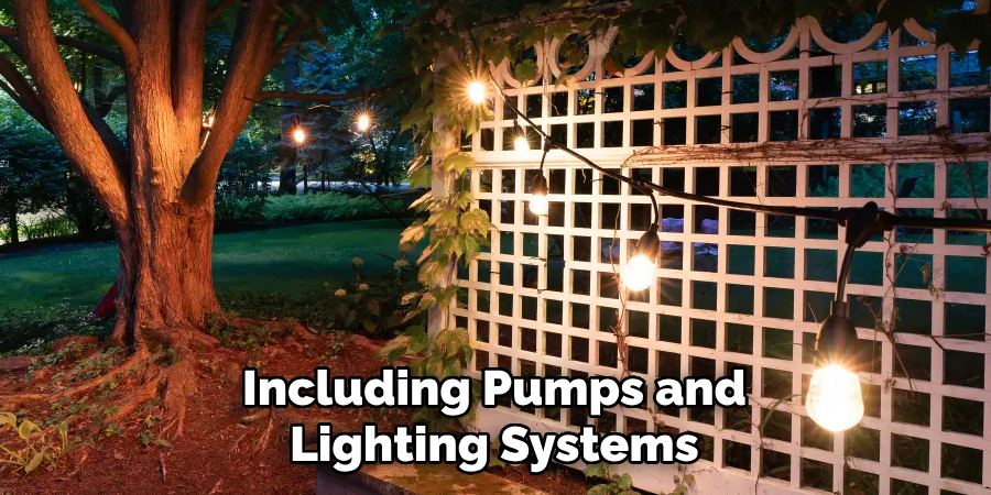 Including Pumps and Lighting Systems