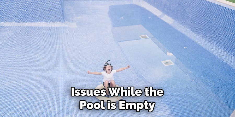 Issues While the Pool is Empty