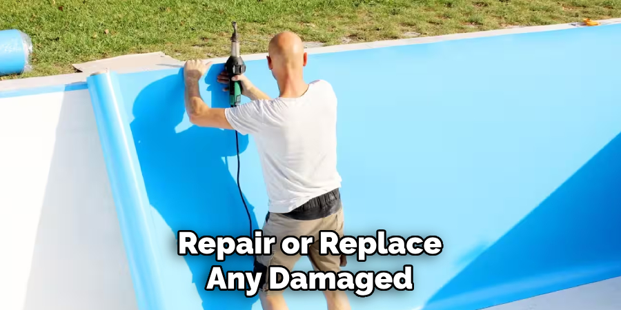 Repair or Replace Any Damaged