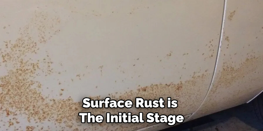 Surface Rust is the Initial Stage