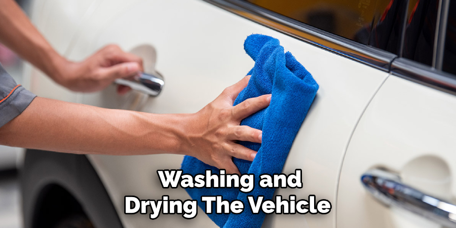 Washing and Drying the Vehicle 