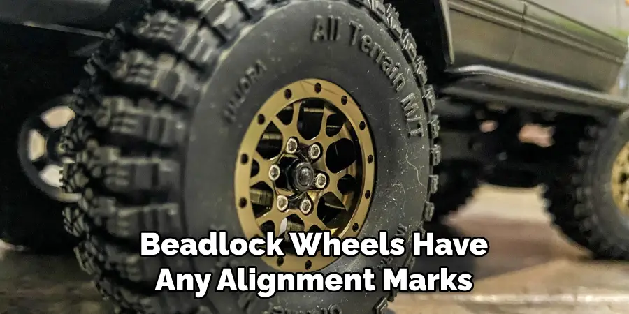 Beadlock Wheels Have Any Alignment Marks