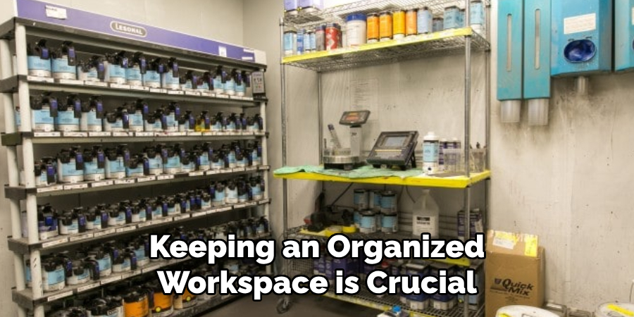 Keeping an Organized Workspace is Crucial