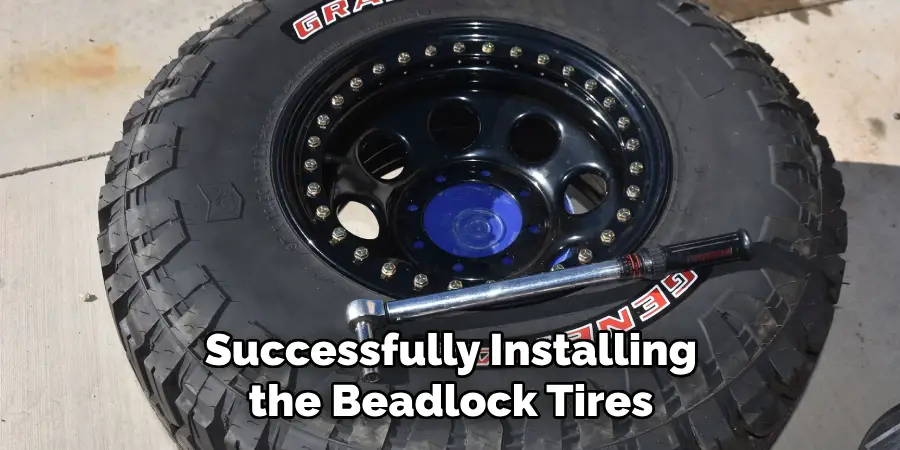 Successfully Installing the Beadlock Tires