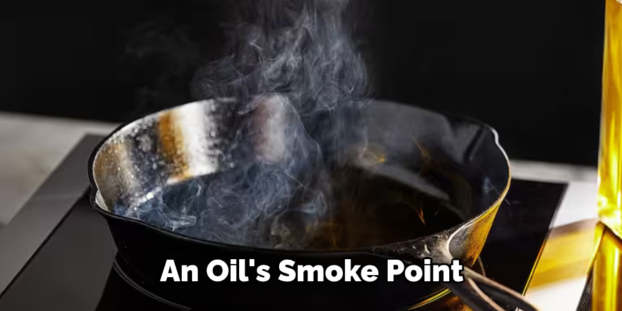 An Oil's Smoke Point 