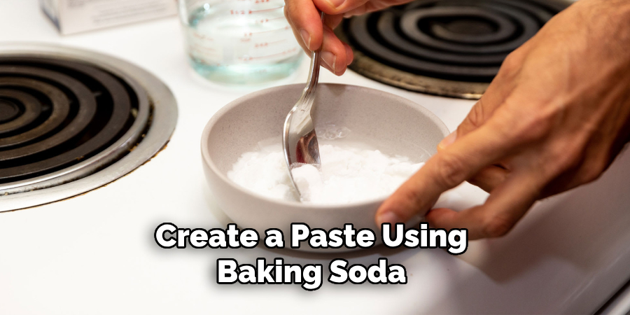 Create a Paste Using Baking Soda 