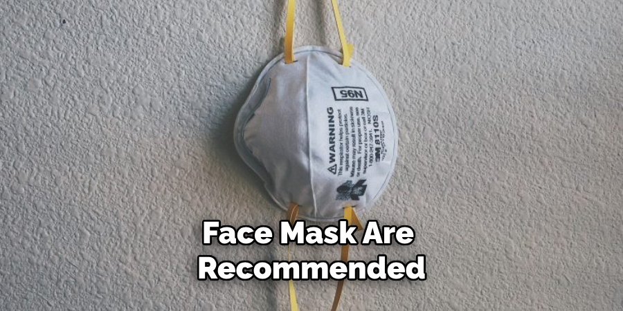 Face Mask Are Recommended