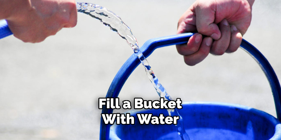 Fill a Bucket With Water 