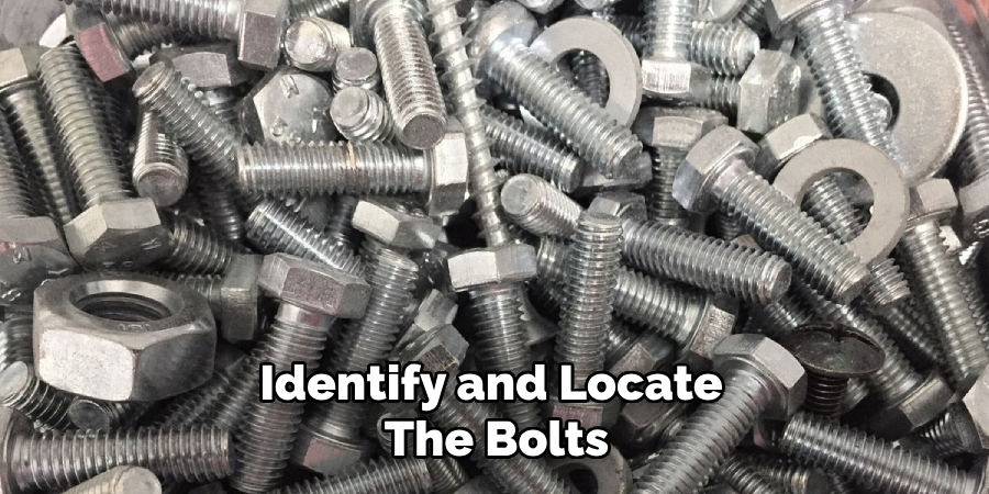 identify and locate the bolts