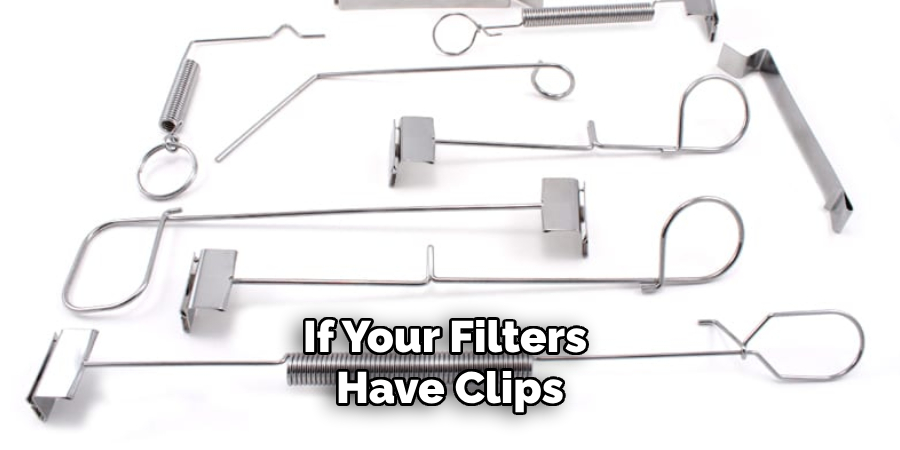 If Your Filters Have Clips