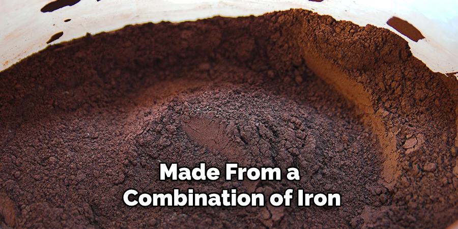 Made From a Combination of Iron