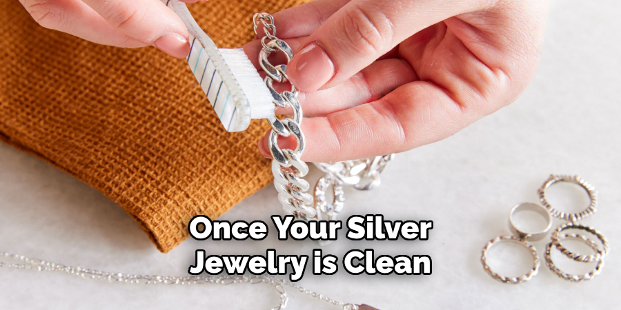 Once Your Silver Jewelry is Clean